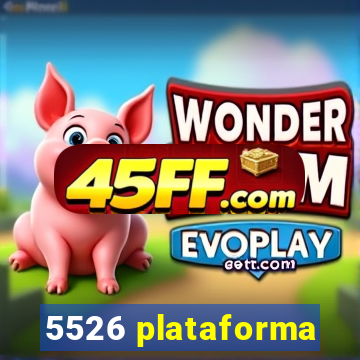 5526 plataforma